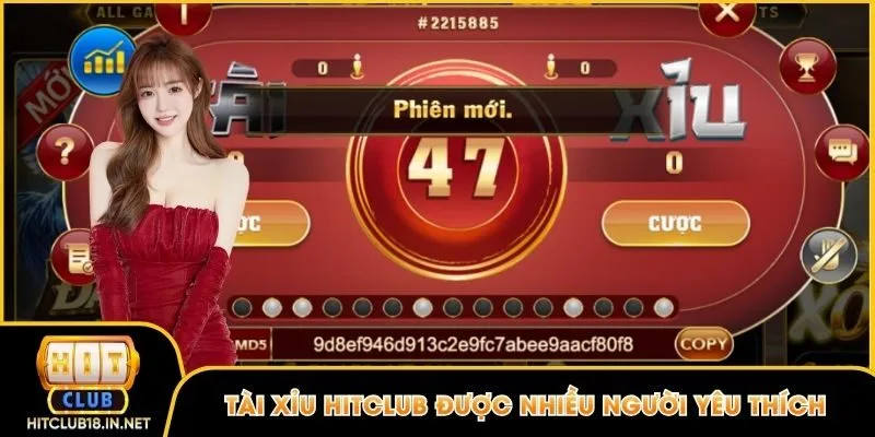 Tài xỉu Hitclub được nhiều người yêu thích bởi lối chơi tương đối đơn giản